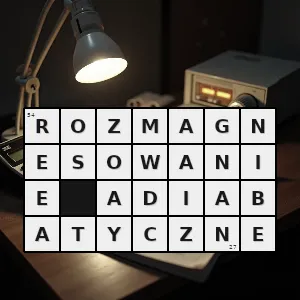 Hasło krzyżówkowe metoda oziębiania która jest stosowana głównie w celu osiągnięcia temperatury poniżej 1 kelwina - rozmagnesowanie adiabatyczne – rozwiązanie, synonimy, podpowiedzi i definicje krzyżówkowe